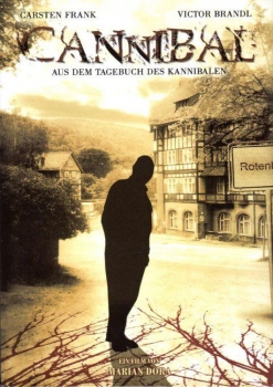 Cannibal - Aus dem Tagebuch des Kannibalen (uncut) - Rotenburg