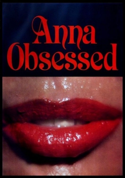 Anna Obsessed (unzensiert)