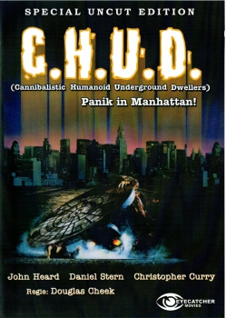 C.H.U.D. - Panik in Manhattan (uncut)