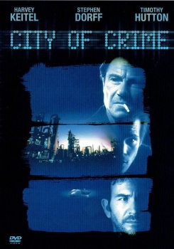 City of Crime (unzensiert) City of Industry