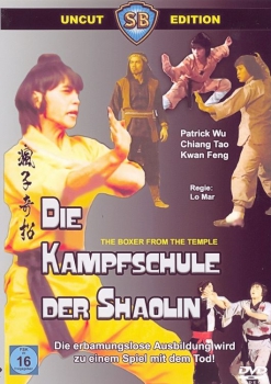 Die Kampfschule der Shaolin (unzensiert)