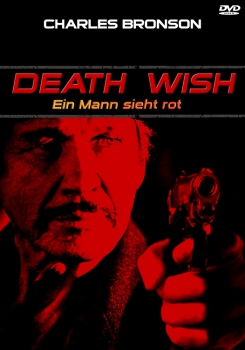 Ein Mann sieht rot - Death Wish (uncut)