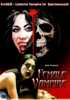 Female Vampire - Lüsterne Vampire im Spermarausch (unzensiert)
