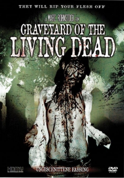 Graveyard of the Living Dead DVD unzensiert