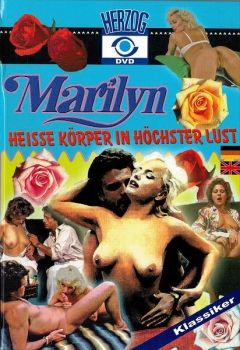 Marilyn - Heisse Körper in höchster Lust (unzensiert)