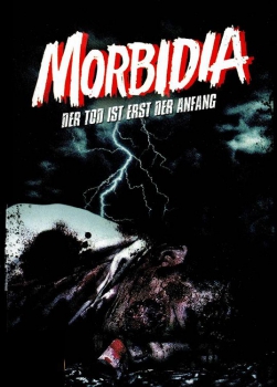 Morbidia - Der Tod ist erst der Anfang (unzensiert)