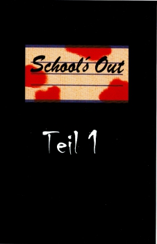 School's Out 1