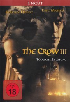 The Crow 3 - Tödliche Erlösung (unzensiert)