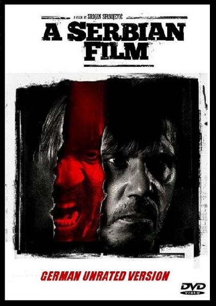 A Serbian Film - German Version (unzensiert)