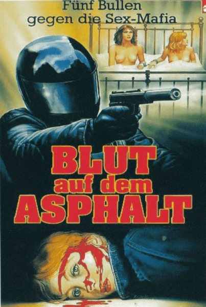 Blut auf dem Asphalt (unzensiert)