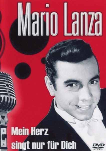 Mein Herz singt nur für Dich (uncut) Mario Lanza