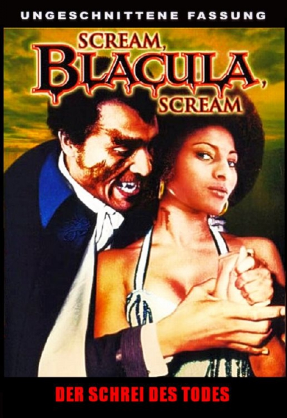 Scream, Blacula, Scream Blacula 2 (unzensiert)